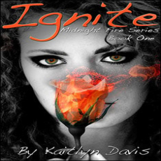 Ignite (Midnight Fire #1) Ignite (Midnight Fire #1)