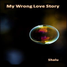 My Wrong Love Story My Wrong Love Story
