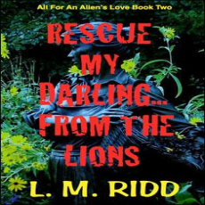 Rescue My Darling ... From The Lions Rescue My Darling ... From The Lions