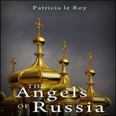 The Angels of Russia The Angels of Russia