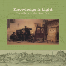 Katherine Salahi - Knowledge is Light. Travellers in the Near East (Astene Publications) [Retail]